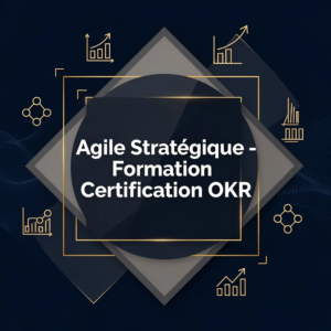 Agile Stratégique - Formation Certification OKR