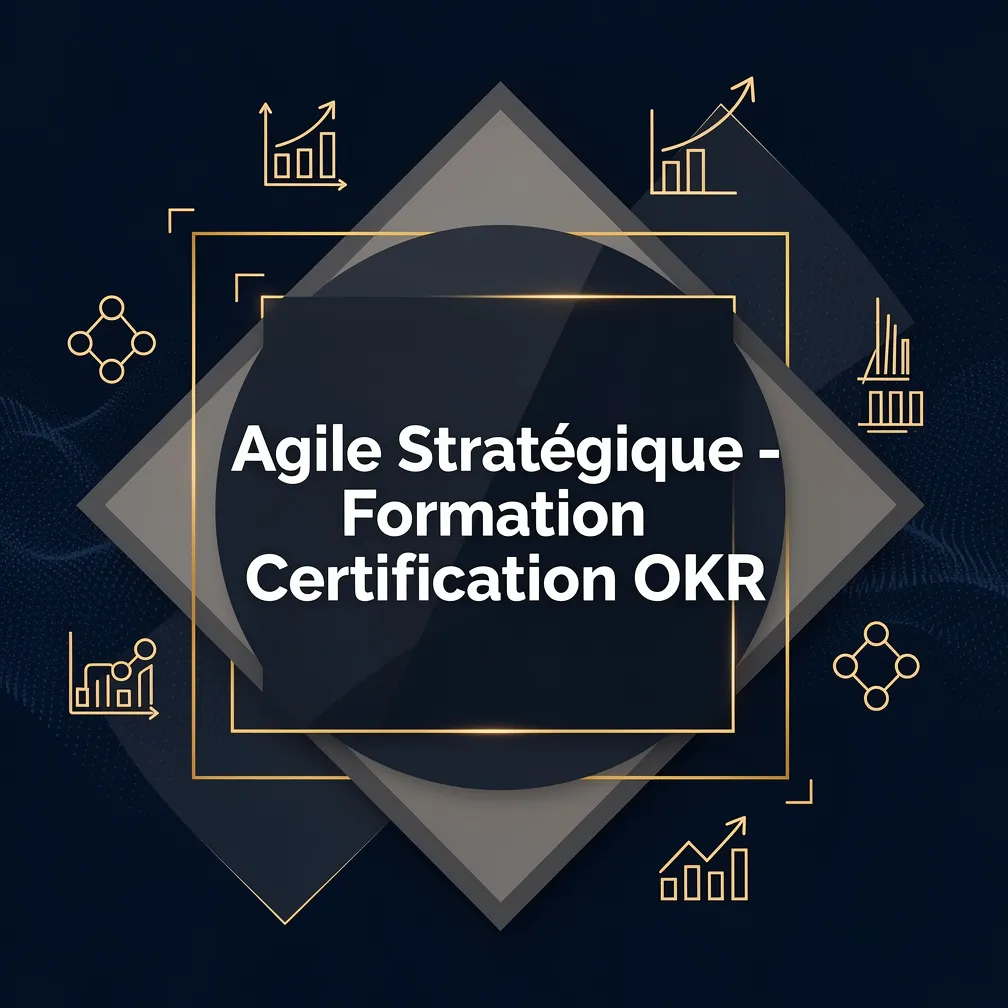 Agile Stratégique - Formation Certification OKR