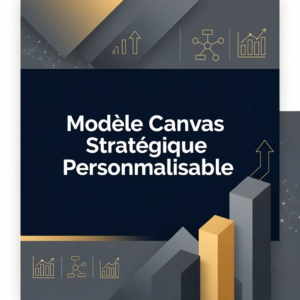 Modèle Canvas Stratégique Personnalisable