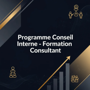 Programme Conseil Interne - Formation Consultant