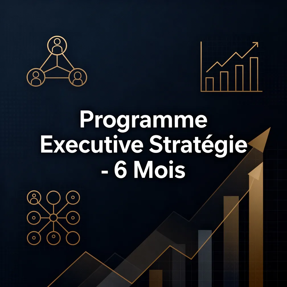 Programme Executive Stratégie - 6 Mois